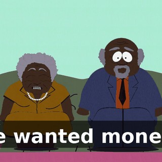 He wanted money?