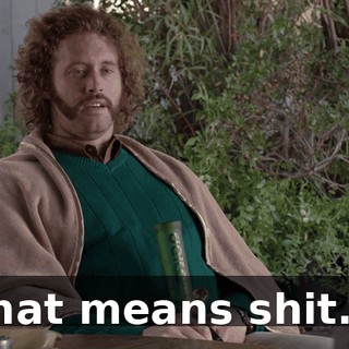 that means shit...