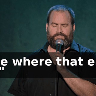 "See where that ends up."