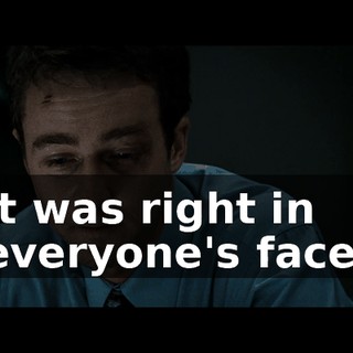 It was right in everyone's face.