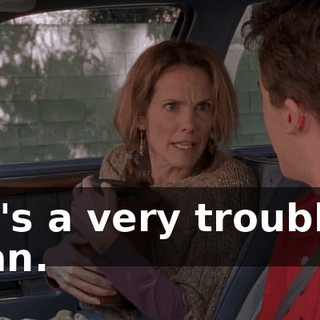 He's a very troubled man.