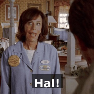 Hal!