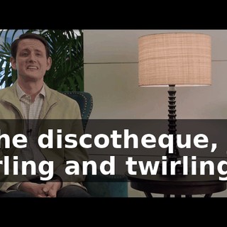 in the discotheque, just twirling and twirling