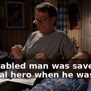 A disabled man was saved by a local hero when he was--"
