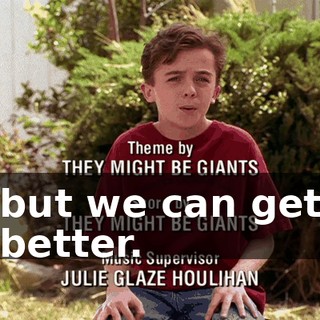but we can get better.