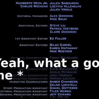 * Yeah, what a good time *