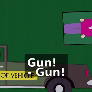 Gun! - Gun!