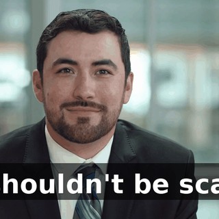 It shouldn't be scary.