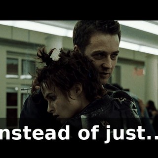 instead of just...