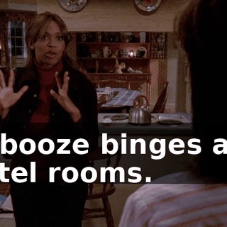 of booze binges and hotel rooms.