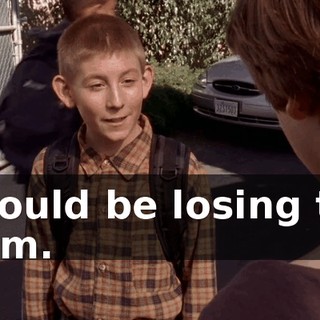 would be losing to 'em.