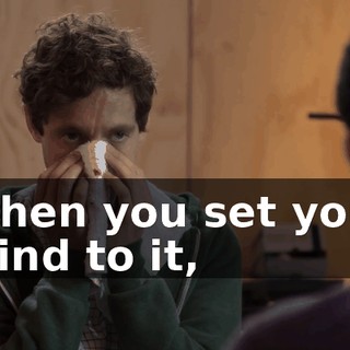 When you set your mind to it,