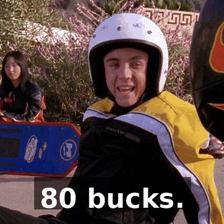 80 bucks.