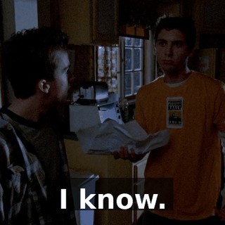 I know.