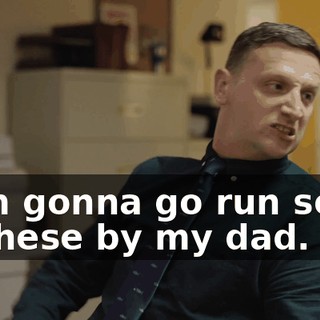 - I'm gonna go run some of these by my dad.