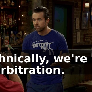 Technically, we're still in arbitration.