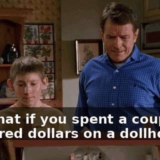 So what if you spent a couple hundred dollars on a dollhouse?