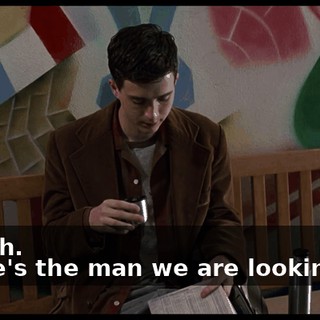 - Finch. - Here's the man we are looking for.