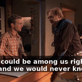 They could be among us right now and we would never know it.
