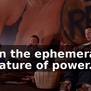 on the ephemeral nature of power.