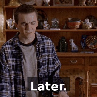 Later.
