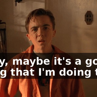 Okay, maybe it's a good thing that I'm doing this.