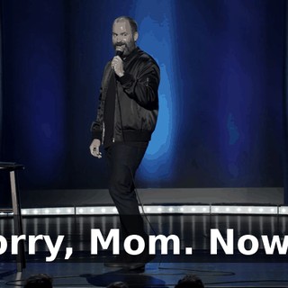 Sorry, Mom. Now...