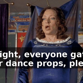 All right, everyone gather their dance props, please.