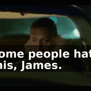 Some people hate this, James.