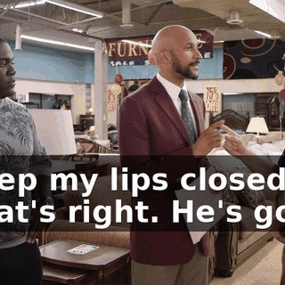 - Keep my lips closed. - That's right. He's got it.
