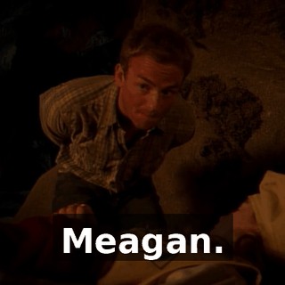 Meagan.