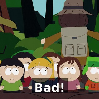 Bad!