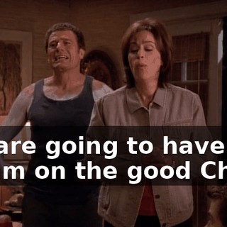 We are going to have ice cream on the good China.