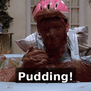 Pudding!