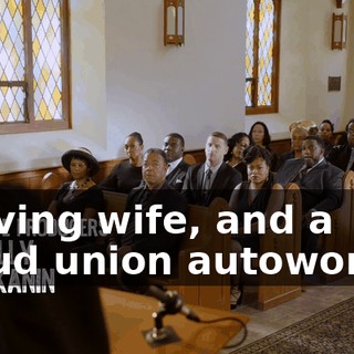 a loving wife, and a proud union autoworker.