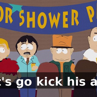 Let's go kick his ass!