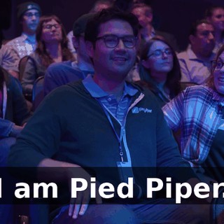 I am Pied Piper.