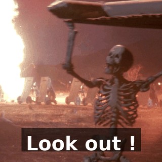 Look out !