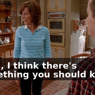 Mom, I think there's something you should know.