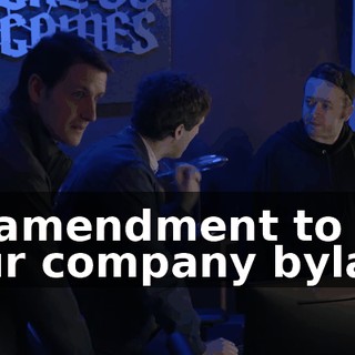 an amendment to your company bylaws