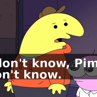 I don't know, Pim. I don't know.