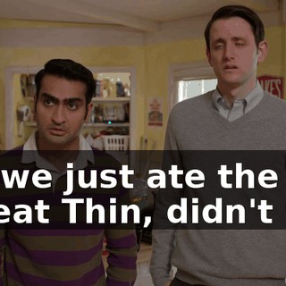 So, we just ate the Wheat Thin, didn't we?