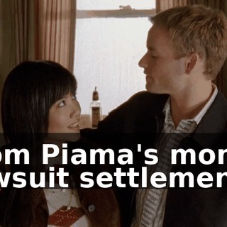 from Piama's mom's lawsuit settlement.
