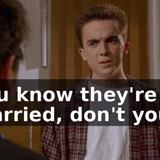 You know they're all married, don't you?