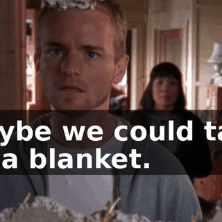 Maybe we could tack up a blanket.
