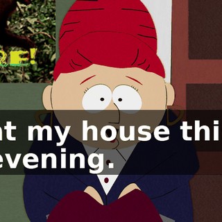 at my house this evening.