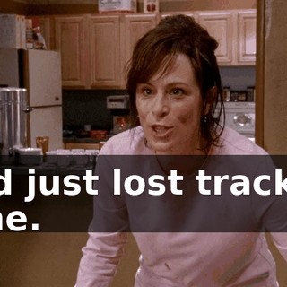 and just lost track of time.