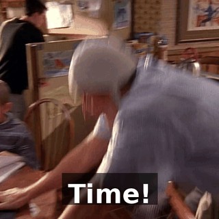 Time!