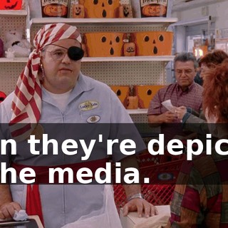 than they're depicted in the media.
