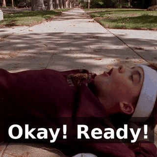 Okay! Ready!